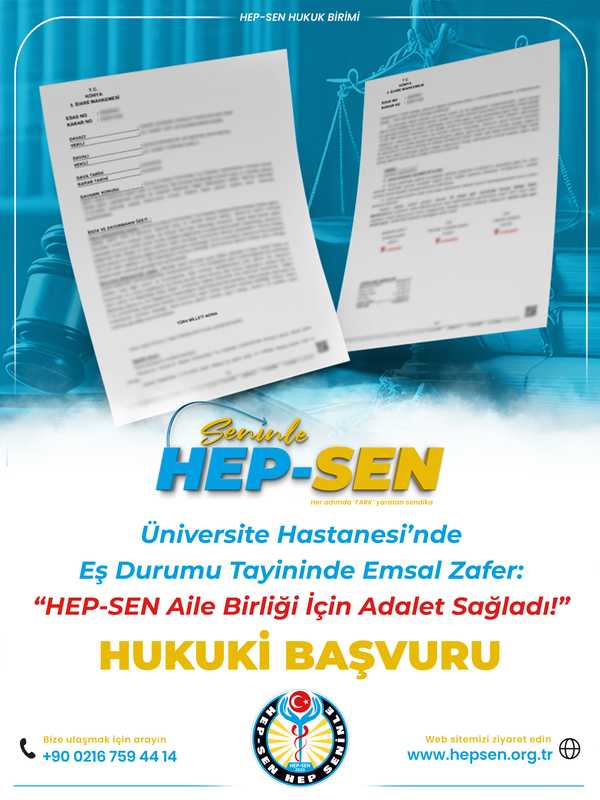 Üniversite Hastanesinde Eş Durumu Tayininde Emsal Zafer: HEP-SEN Aile Birliği İçin Adalet Sağladı!